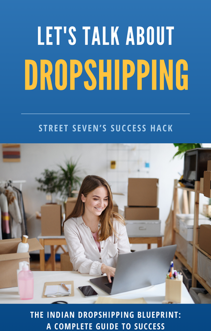 The Indian Dropshipping Blueprint: A Complete Guide to Success