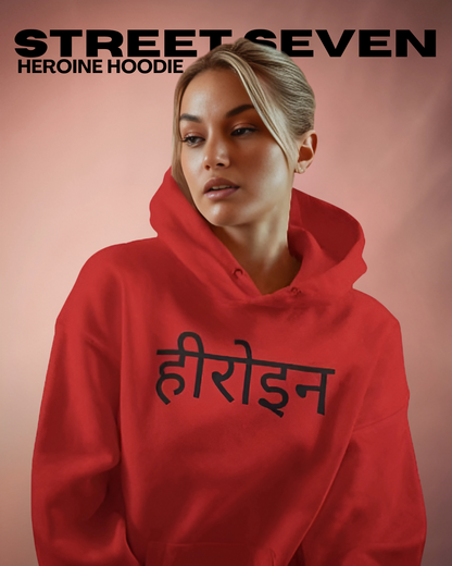 HEROINE (हीरोइन ) Hoodie | Celebrity Hoodie